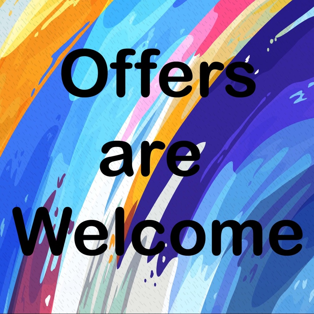 Offers are welcome!!